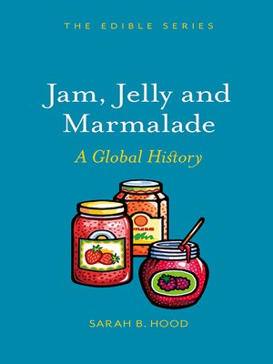 cover image of Jam, Jelly and Marmalade
